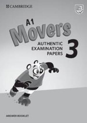 Image du vendeur pour A1 Movers 3 Answer Booklet : Authentic Examination Papers mis en vente par Smartbuy