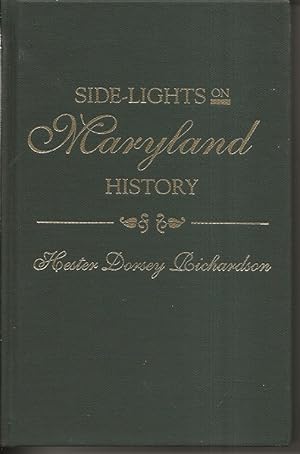 Seller image for Side-Lights on Maryland History, with Sketches of Early Maryland Families. In Two Volumes. Volume II for sale by Alan Newby