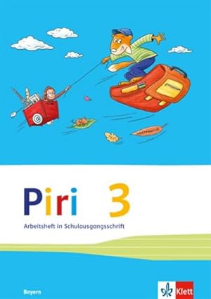 Bild des Verkufers fr Piri Das Sprach-Lese-Buch. Arbeitsheft in Schulausgangsschrift 3. Schuljahr. Ausgabe fr Bayern zum Verkauf von Smartbuy