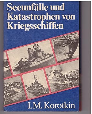 Seller image for Seeunflle und Katastrophen von Kriegsschiffen for sale by Bcherpanorama Zwickau- Planitz