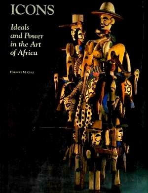 Immagine del venditore per Icons: Ideals and Power in the Art of Africa venduto da LEFT COAST BOOKS