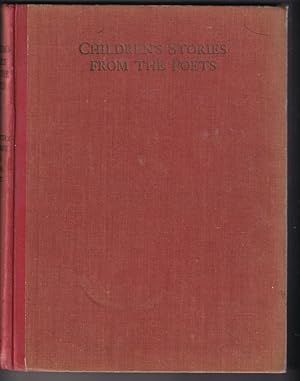 Immagine del venditore per Children's stories from the Poets; Tales of Romance & Adventure told in prose venduto da Broadwater Books