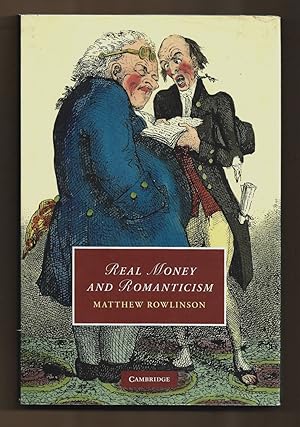 Image du vendeur pour Real Money and Romanticism (Cambridge Studies in Romanticism) mis en vente par killarneybooks