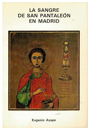 Bild des Verkufers fr LA SANGRE DE SAN PANTALEN EN MADRID. zum Verkauf von angeles sancha libros