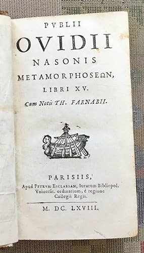 Publii Ovidii Nasonis-Methamorphoseum, libri XV cum Notis Ph[om] Farnabii.
