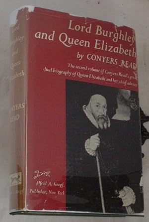 Seller image for Lord Burghley and Queen Elizabeth for sale by R Bryan Old Books