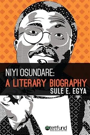 Seller image for Niyi Osundare: A Literary Biography for sale by GreatBookPrices