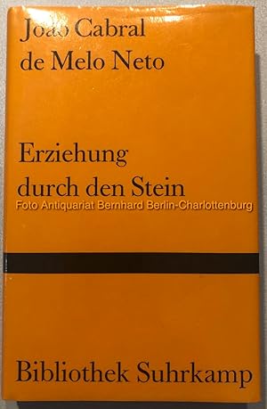 Erziehung durch den Stein. Gedichte. Portugiesisch und deutsch (Bibliothek Suhrkamp; Band 713)