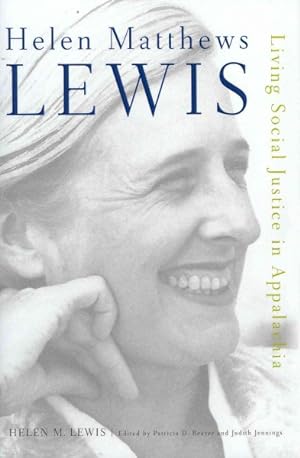 Seller image for Helen Matthews Lewis : Living Social Justice in Appalachia for sale by GreatBookPrices