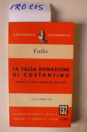 Seller image for La falsa donazione di Costantino (Contro il potere temporale dei papi) for sale by Studio Bibliografico Restivo Navarra