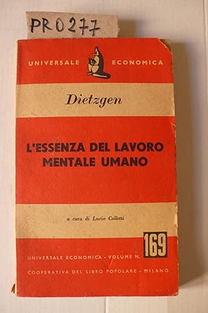 L'essenza del lavoro mentale umano