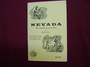 Bild des Verkufers fr Nevada: The Gamble Lincoln Won. zum Verkauf von BookMine