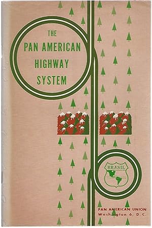 Seller image for THE PAN AMERICAN HIGHWAY SYSTEM for sale by Columbia Books, ABAA/ILAB, MWABA