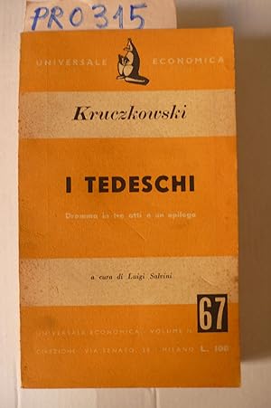 I Tedeschi, dramma in tre atti e un epilogo