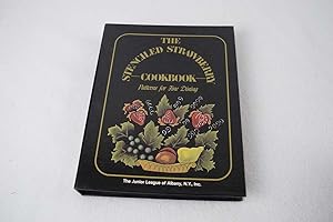 Seller image for Stenciled Strawberry Cookbook, The: Patterns for Fine Dining for sale by Lotzabooks