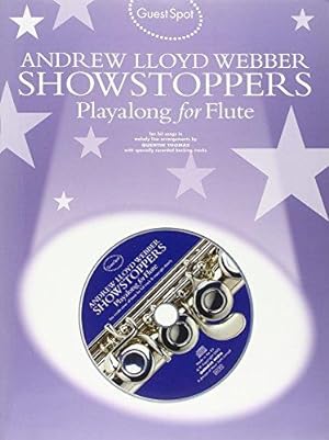 Immagine del venditore per Showstoppers: Guest Spot for Flute: Andrew Lloyd Webber Showstoppers Playalong For Flute venduto da WeBuyBooks