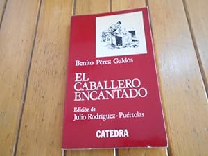 Imagen del vendedor de El caballero encantado (Cuento real inverosmil) Edicin de Julio Rodrguez-Purtolas. a la venta por Librera Camino Bulnes