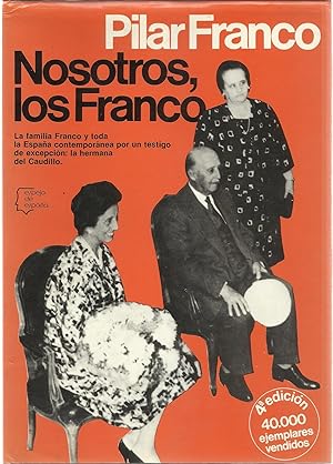 Imagen del vendedor de Nosotros, los Franco (Espejo de España. Serie Biograf,as y memorias) a la venta por TU LIBRO DE OCASION