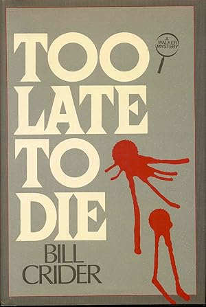 Imagen del vendedor de Too Late to Die a la venta por Bookmarc's