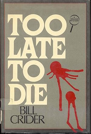 Imagen del vendedor de Too Late to Die a la venta por Bookmarc's