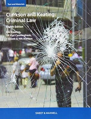 Seller image for Clarkson & Keating's Criminal Law: Text and Materials for sale by WeBuyBooks