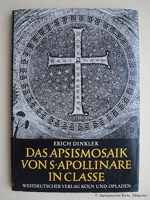 Bild des Verkufers fr Das Apsismosaik von S. Apollinare in Classe. Geschenkexemplar vom Verlag im Auftrag des Verfassers (Karte eingeklebt). zum Verkauf von Antiquariat Hans-Jrgen Ketz