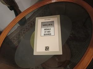 Image du vendeur pour Ddale et ses  uvres. mis en vente par Librairie FAUGUET