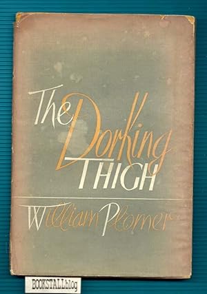 Imagen del vendedor de The Dorking Thigh : and Other Satires a la venta por BOOKSTALLblog