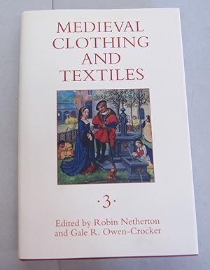 Bild des Verkufers fr Medieval Clothing and Textiles, Volume 3 zum Verkauf von Midway Book Store (ABAA)