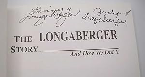 Seller image for The Longaberger Story and How We Did It for sale by Easy Chair Books