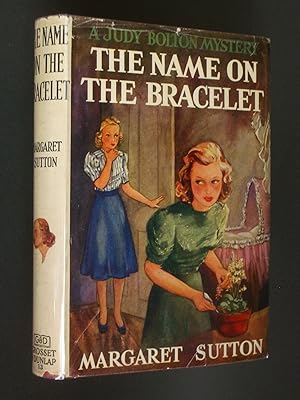 Seller image for A Judy Bolton Mystery: The Name on the Bracelet for sale by Bookworks [MWABA, IOBA]