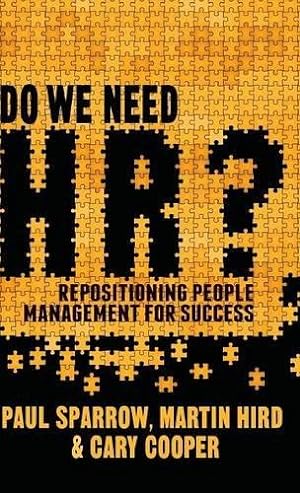 Seller image for Do We Need HR?: Repositioning People Management for Success for sale by WeBuyBooks