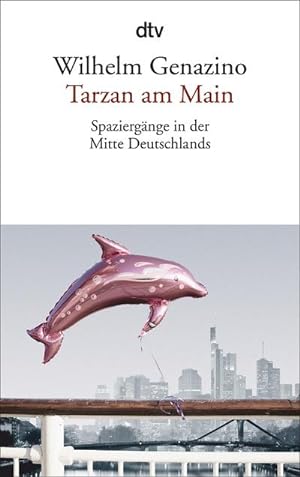 Bild des Verkäufers für Tarzan am Main : Spaziergänge in der Mitte Deutschlands zum Verkauf von Smartbuy