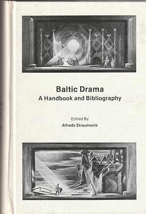 Baltic Drama A Handbook and Bibliography