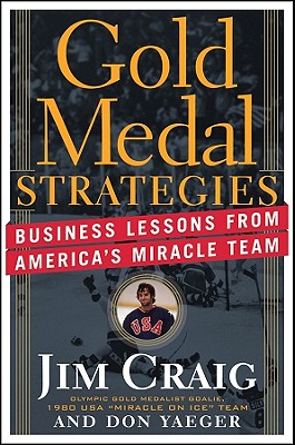 Imagen del vendedor de Gold Medal Strategies: Business Lessons from America's Miracle Team (Hardback or Cased Book) a la venta por BargainBookStores