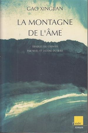 Seller image for La montagne de l'me for sale by PRISCA