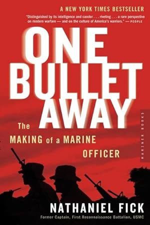 Bild des Verkufers fr One Bullet Away : The Making of a Marine Officer zum Verkauf von AHA-BUCH GmbH