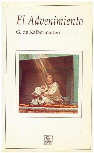 Seller image for El Advenimiento (Spanish Edition) for sale by Von Kickblanc