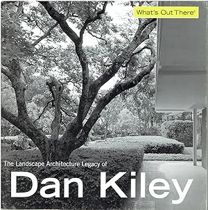 The Lansdscape Architecture Legacy of Dan Kiley