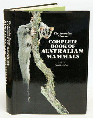 Image du vendeur pour The Australian Museum complete book of Australian mammals: the national photographic index of Australian wildlife. mis en vente par Andrew Isles Natural History Books