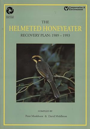 Seller image for The Helmeted Honeyeater recory plan: 1989-1993. for sale by Andrew Isles Natural History Books