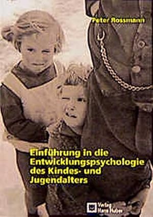 Image du vendeur pour Einfhrung in die Entwicklungspsychologie des Kindes- und Jugendalters mis en vente par Gabis Bcherlager