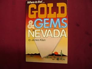 Seller image for Where to Find Gold & Gems in Nevada. for sale by BookMine