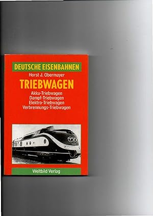 Seller image for Horst J. Obermayer, Triebwagen. Akku-Triebwagen . / Deutsche Eisenbahnen for sale by sonntago DE