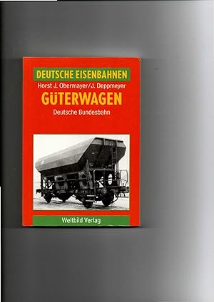 Seller image for Horst J. Obermayer, Güterwagen - Deutsche Bundesbahn / Deutsche Eisenbahnen for sale by sonntago DE
