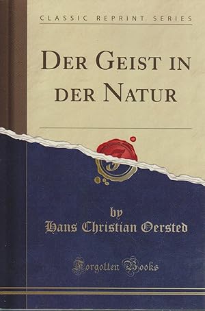 Bild des Verkufers fr Der Geist in der Natur (Classic Reprint) zum Verkauf von Bcher bei den 7 Bergen