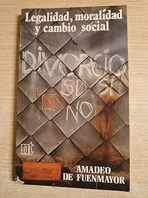 Seller image for DIVORCIO: LEGALIDAD, MORALIDAD Y CAMBIO SOCIAL for sale by Gibbon Libreria