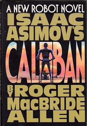 Seller image for Isaac Asimov's Caliban for sale by Clausen Books, RMABA