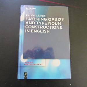 Bild des Verkufers fr Layering of Size and Type Noun Constructions in English (Topics in English Linguistics) zum Verkauf von Bookstore-Online