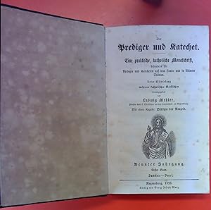 Seller image for Der Prediger und Katechet. Eine praktische, katholische Monatsschrift besonders fr Prediger und Katecheten auf dem Lande und in kleinern Stdten. NEUNTER JAHRGANG, ERSTER BAND, Januar - Juni for sale by biblion2